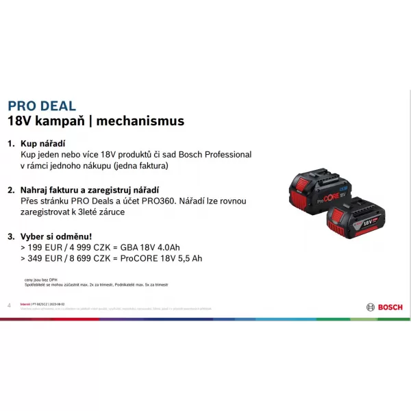 Akce Bosch - Po splnění podmínek a registraci obdržíte akumulátor zdarma, více o akci na: bosch-professional.com/cz/cs/pro360/pr